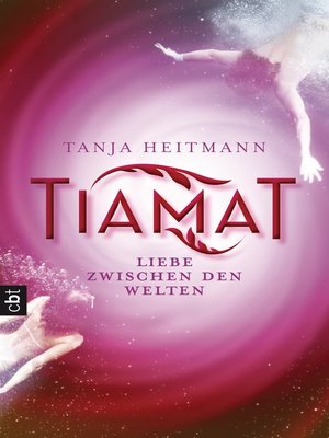 cover image of TIAMAT – Liebe zwischen den Welten